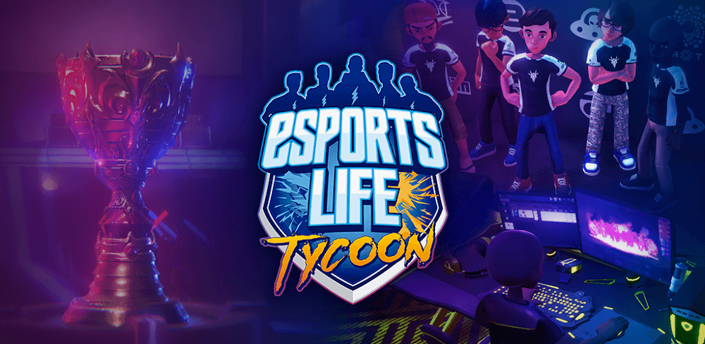 Esports Life Tycoon
